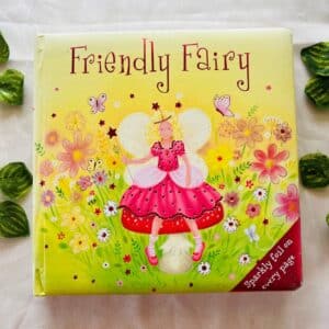 Friendly Fairy Board Book with Sparkly Foil on every page