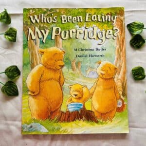 Who's Been Eating My Porridge Picture Story Book