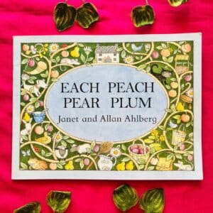 Each Peach Pear Plum Picture Story Book