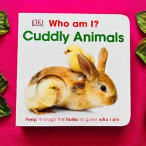 Who Am I? Cuddly Animals Board Book