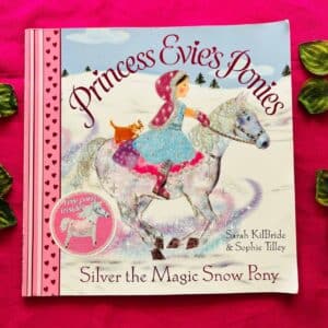 Princess Evie's Ponies Picture Story Book