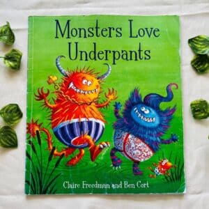 Monsters Love Underpants Picture Story Book