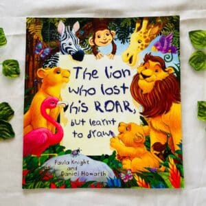 The Lion Who Lost His Roar but Learnt to Draw Picture Story Book