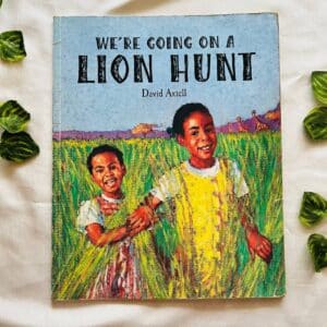 We're Going on a Lion Hunt