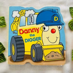 Danny the Digger Board Book