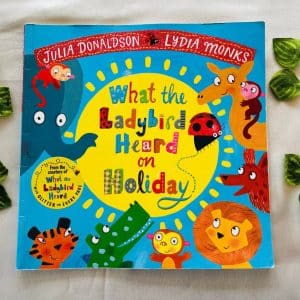 What the Ladybird Heard on Holiday Picture Story Book by Julia Donaldson