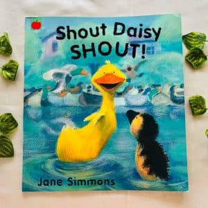 Shout Daisy Shout Picture Story Book