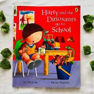 Harry and the Dinosaurs go to School: