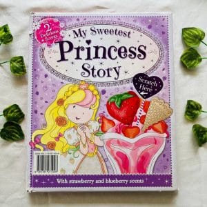 My Sweetest Princess Story