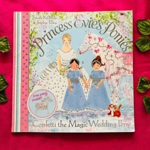 Princess Evie's Ponies Picture Story Book