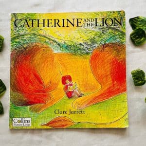 Catherine and the Lion Picture Story Book