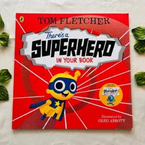 There's a Superhero In Your Book: Picture Story Book