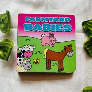 Farmyard Babies: Board Book