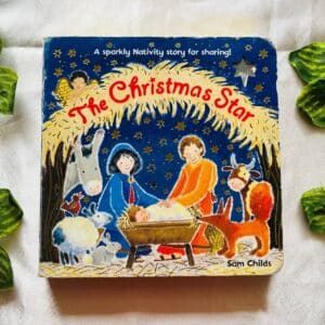 The Christmas Star: A Sparkly Nativity Story Board Book