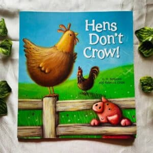 Hens Don't Crow: Picture Story Book
