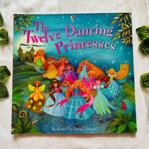 The Twelve Dancing Princesses: Picture Story Book
