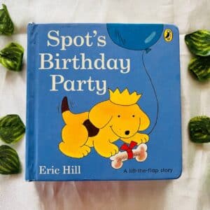 Spot's Birthday Party: Lift the flap Board Book