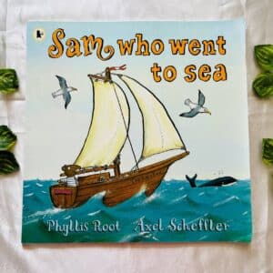 Sam Who Went To Sea: Picture Story Book