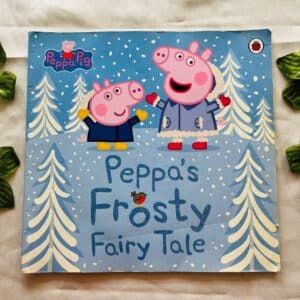 Peppa Pig: Peppa's Frosty Fairy Tale