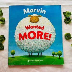Marvin Wanted More! Picture Story Book