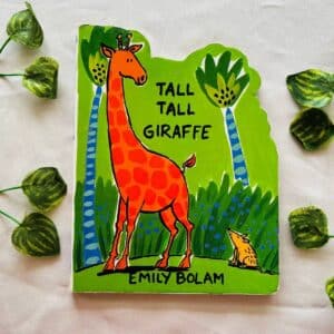Tall Tall Giraffe: Board Book