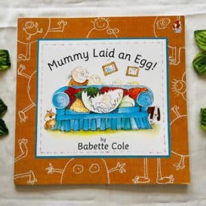 Mummy Laid an Egg: Picture Story Book