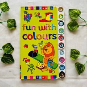 Fun with Colours: Board Book