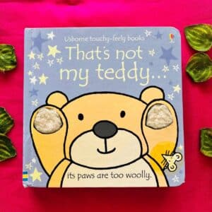 That's not my Teddy: Touch and Feel Board Book