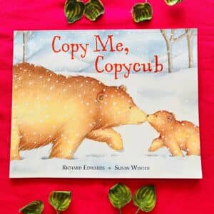 Copy Me, Copycub: Picture Story Book