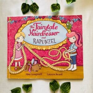The Fairytale Hairdressrt And Rapunzel: Picture Story Book