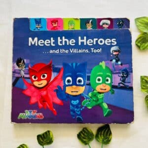 Meet The Heroes And The Villains, Too: Tabbed Board Book
