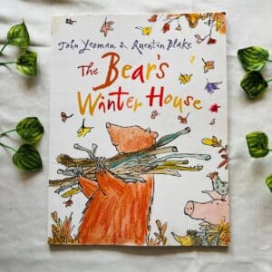 The Bear's Winter House By Quentin Blake