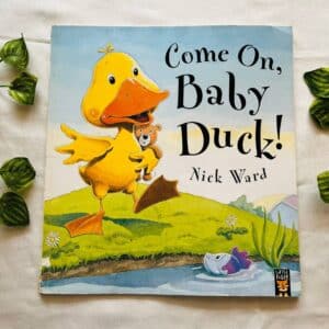 Come On, Baby Duck! Picture Story Book