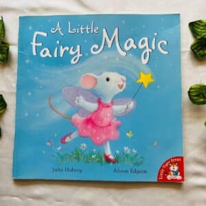 A Little Fairy Magic: Picture Story Book