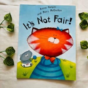 It's Not Fair: Picture Story Book
