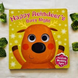 Happy Reindeer's Busy Night Board Book With Wobbly Eyes