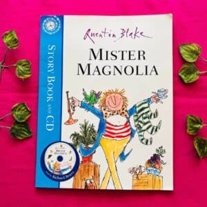 Mister Magnolia By Quentin Blake