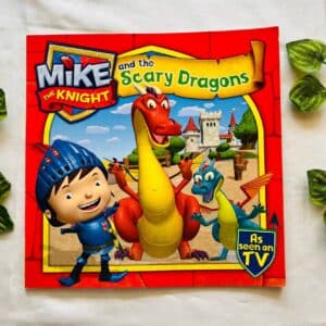 Mike The Knight: And The Scary Dragons Picture Story Book