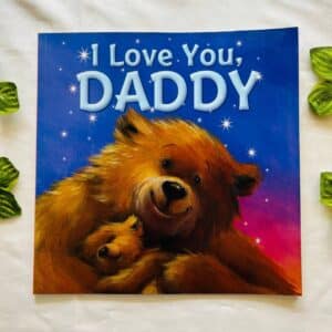 I Love You Daddy: Picture Story Book