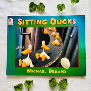 Sitting Ducks: Picture Story Book