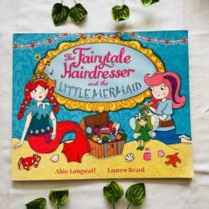 The Fairytale Hairdresser And The Little Mermaid: Picture Story Book