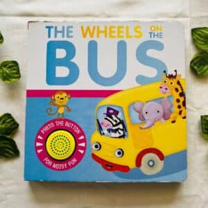 The Wheels On The Bus: Sound Book