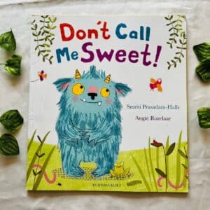 Don't Call Me Sweet! Picture Story Book