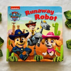 Paw Patrol: Runaway Robot Board Book