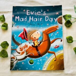 Evie's Mad Hair Day:Picture Story Book
