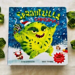 Sproutzilla Vs. Christmas: Board Book