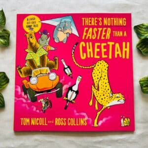 There's Nothing Faster Than A Cheetah: Picture Story Book