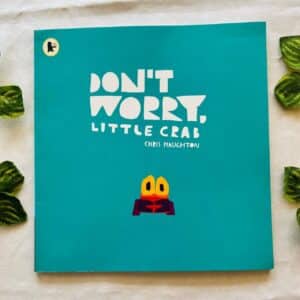 Don't Worry, Little Crab