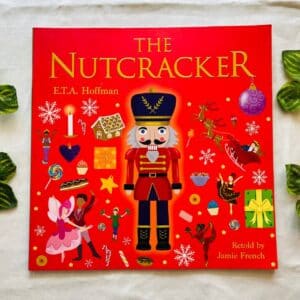 The Nutcracker: Picture Story Book