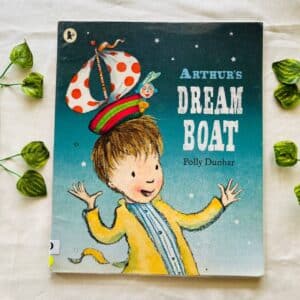 Arthur's Dream Boat: Picture Story Book